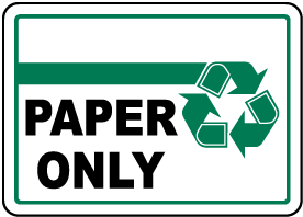 Paper Only Sign