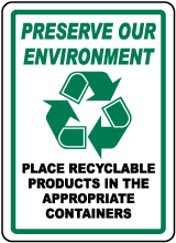 Preserve Our Environment Sign