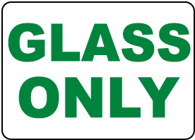 Glass Only Sign