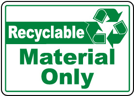Recyclable Material Only Label