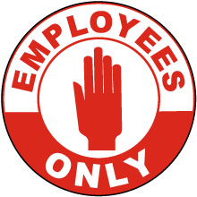 Employees Only Floor Sign