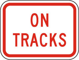 On Tracks Sign