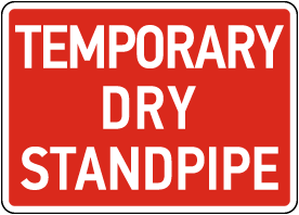 Temporary Dry Standpipe Sign