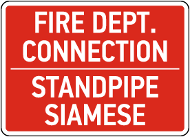 Fire Dept. Connection Standpipe Siamese Sign