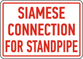 Siamese Connection For Standpipe Sign