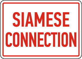 Siamese Connection Sign