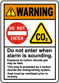 Warning CO2 Do Not Enter When Alarm Sounds Sign