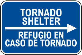 Bilingual Tornado Shelter Right Arrow Sign