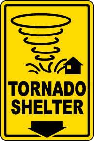 Tornado Shelter Down Arrow Sign