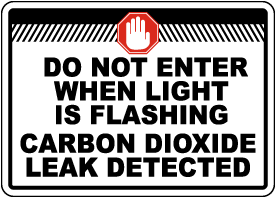 Do Not Enter When Light Is Flashing Carbon Dioxide Sign