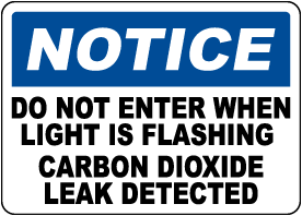Notice Carbon Dioxide Leak Detected Sign