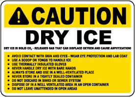 Caution Dry Ice Sign