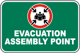 Evacuation Assembly Point Sign