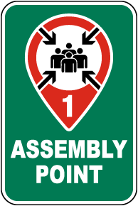 Assembly Point 1 Sign