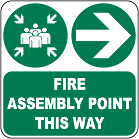 Fire Assembly Point This Way (Right Arrow) Sign