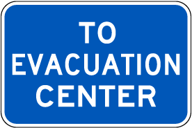 To Evacuation Center Sign