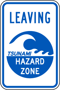 Leaving Tsunami Hazard Zone Sign
