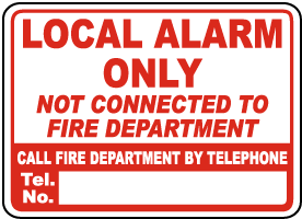 Local Alarm Only Sign