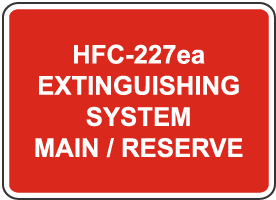HFC-227ea System Main / Reserve Sign