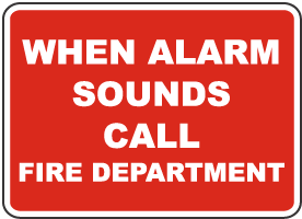 Alarm Sounds Call Fire Department Sign