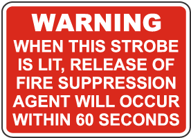 Release of Fire Suppression Agent Sign