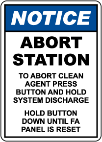 Notice Abort Station Sign