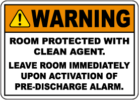 Warning Clean Agent Protected Room Sign