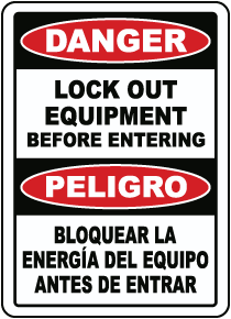 Bilingual Danger Lock Out Equipment Sign
