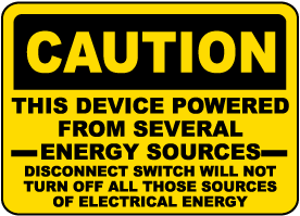 Caution Several Energy Sources Sign