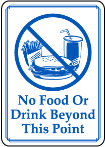 No Food or Drink Beyond This Sign