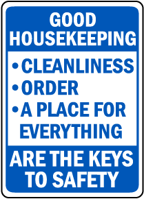 Good Housekeeping Keys To Safety Sign