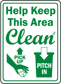Help Keep This Area Clean Sign