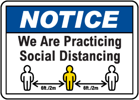 We Are Practicing Social Distancing Sign
