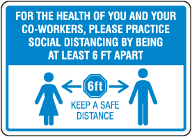 For the Health of You and Your Coworkers Sign