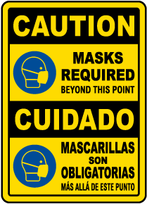 Bilingual Caution Masks Required Beyond This Point Sign