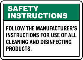 Safety Instructions Follow Manufacturer Instructions Sign