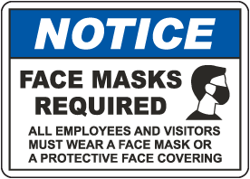 Notice Face Masks Required Sign