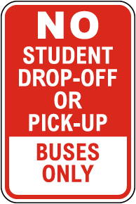 Student Drop-Off or Pick Up Begins Here Sign