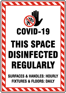 This Space Disinfected Regularly Sign