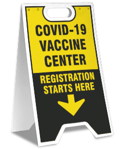 COVID-19 Vaccine Center Starts Here A-Frame Sign