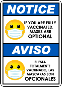 Bilingual Notice Fully Vaccinated Masks Are Optional Sign