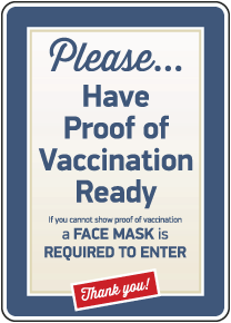 Have Proof of Vaccination Ready Sign