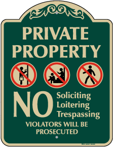 No Soliciting Loitering Or Trespassing Sign