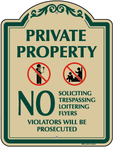 No Soliciting Trespassing  Loitering Or Flyers Sign