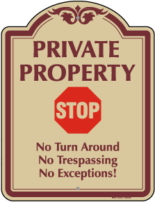 No Turn-Around No Trespassing Sign
