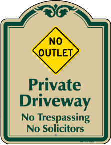 No Outlet Private Driveway Sign