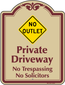 No Outlet Private Driveway Sign