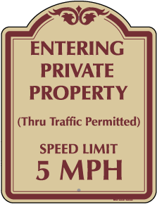 Private Property Speed Limit 5 MPH Sign