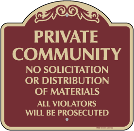Private Community No Solicitation Sign
