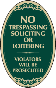 No Trespassing Soliciting Or Loitering Oval Sign